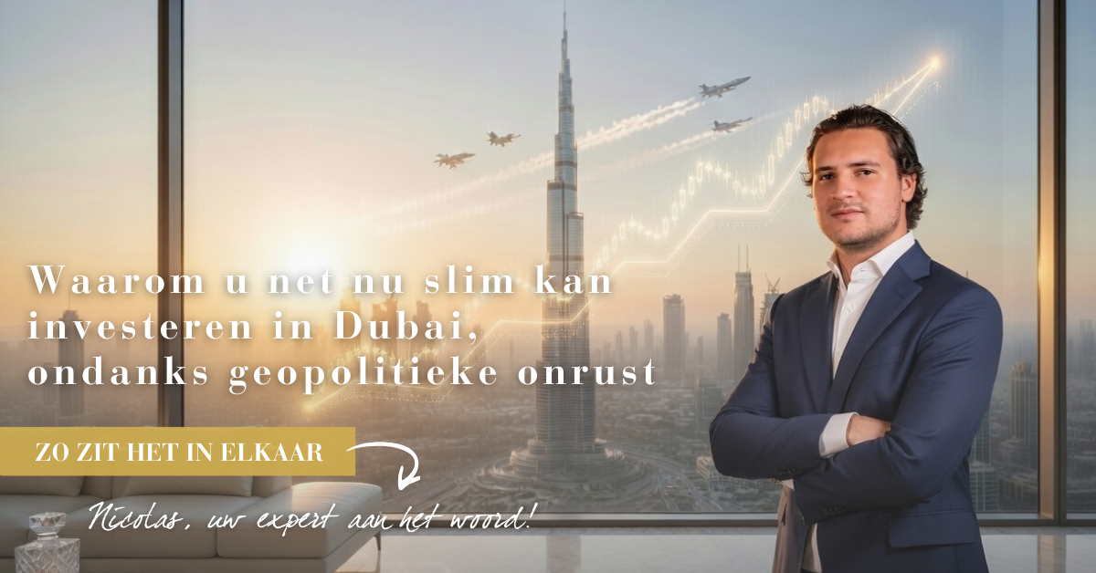 Waarom u net nu slim kan investeren in Dubai, ondanks geopolitieke onrust
